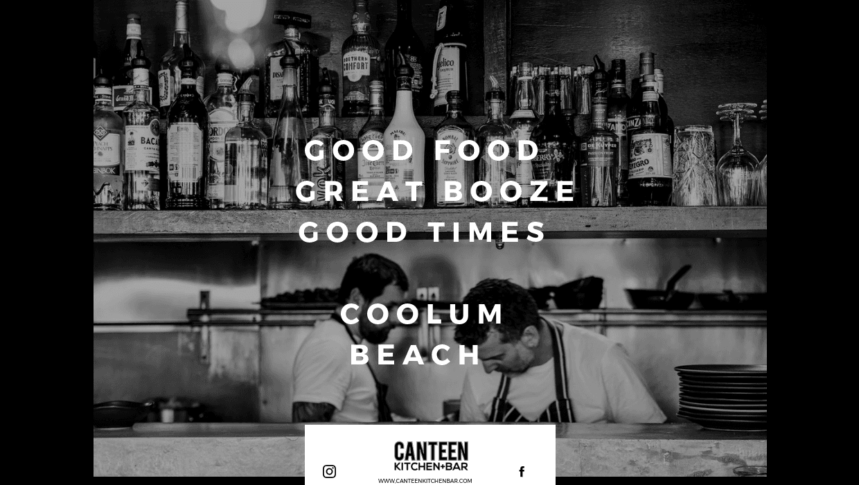Canteen Kitchen + Bar Coolum Beach — Coolum Beach, Sunshine Coast